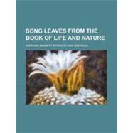 Song Leaves from the Book of Life and Nature