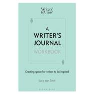 A Writer’s Journal Workbook
