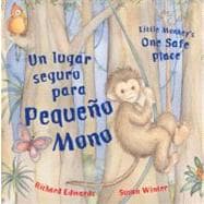 Un lugar seguro para Pequeño Mono/Little Monkey's One Safe Place