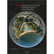 Tract Landscape Architects and Planners