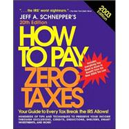 How to Pay Zero Taxes, 2003