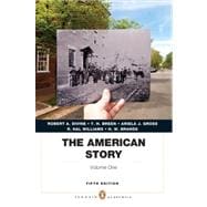 The American Story Penguin Academics Series, Volume 1