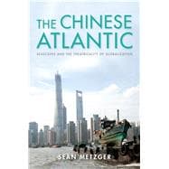 The Chinese Atlantic