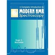 A Complete Introduction to Modern Nmr Spectroscopy