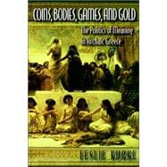 Coins, Bodies, Games, and Gold
