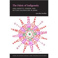 The Fabric of Indigeneity