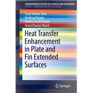 Heat Transfer Enhancement in Plate and Fin Extended Surfaces