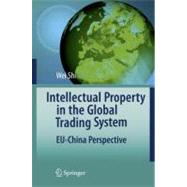 Intellectual Property in the Global Trading System