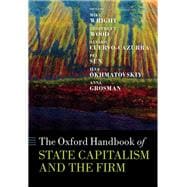 The Oxford Handbook of State Capitalism and the Firm