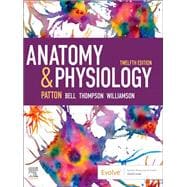 Anatomy & Physiology with Brief Atlas of the Human Body and Quick Guide to the Language of Science and Medicine - E-Book
