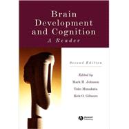 Brain Development and Cognition A Reader
