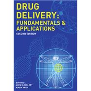 Drug Delivery: Fundamentals and Applications, Second Edition