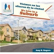 Vivimos En Las Afueras De La Ciudad/ We Live in a Suburb