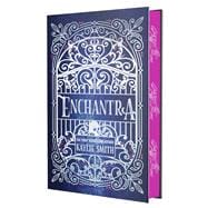 Enchantra (Deluxe Limited Edition) book cover, ISBN 9781538777367