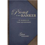 Proust & His Banker