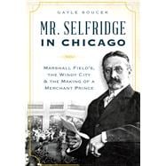 Mr. Selfridge in Chicago