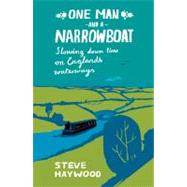 One Man and His Narrowboat Slowing Down Time on England's Waterways