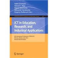 Ict in Education, Research, and Industrial Applications
