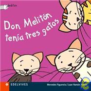 Don Meliton tenia tres gatos / Don Meliton had three cats