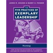 The Five Practices of Exemplary Leadership Nursing