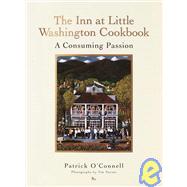 The Inn at Little Washington Cookbook A Consuming Passion