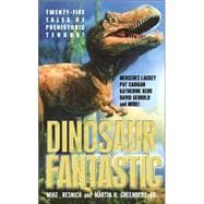 Dinosaur Fantastic: A Fantastic Collection of Time Traveling Adventure