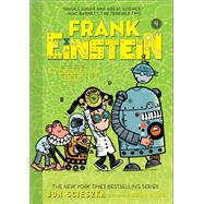 Frank Einstein and the EvoBlaster Belt (Frank Einstein series #4) Book Four