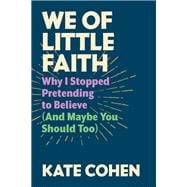 We of Little Faith book cover, ISBN 9781567927368