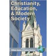Christianity, Education, and Modern Society