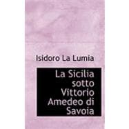 La Sicilia Sotto Vittorio Amedeo Di Savoia