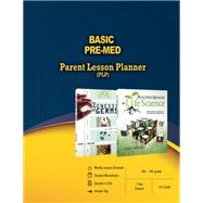 Basic Pre-Med Parent Lesson Plan