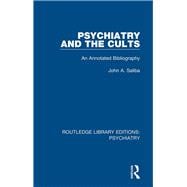Psychiatry and the Cults,9781138317369