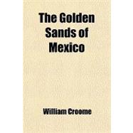 The Golden Sands of Mexico