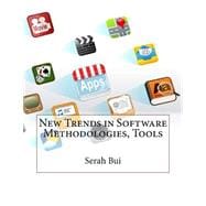 New Trends in Software Methodologies, Tools