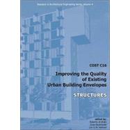 COST C16 Improving the Quality of Existing Urban Building Envelopes: Structures