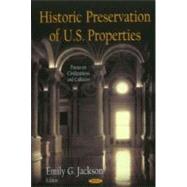 Historic Preservation of U. S. Properties
