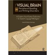 The Visual Brain and Peripheral Reading and Writing Disorders