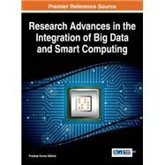 Research Advances in the Integration of Big Data and Smart Computing