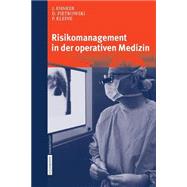 Risikomanagement in Der Operativen Medizin