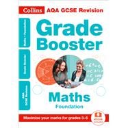 Collins GCSE Revision and Practice - New Curriculum – AQA GCSE Maths Foundation Grade Booster for grades 3–5