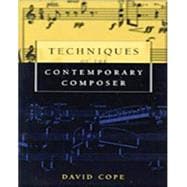 Techniques of the Contemporary Composer