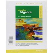 Intermediate Algebra, Books a la Carte Edition, Plus MyLab Math -- Access Card Package