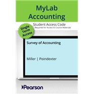 MyLab Accounting with Pearson eText Access Code for Survey of Accounting