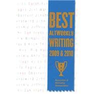 Best Altweekly Writing 2009 & 2010