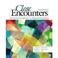 Close Encounters : Communication in Relationships