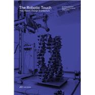 The Robotic Touch
