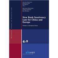 New Bank Insolvency Law for China and Europe Volume 2: European Union