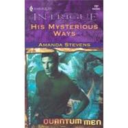 His Mysterious Ways : Quantum Men
