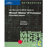 70-270 Lab Manual for MCSE Guide to Microsoft Windows XP Professional, Second Edition, Enhanced