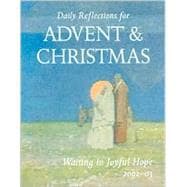 Waiting in Joyful Hope: Daily Reflections for Advent and Christmas 2002-2003